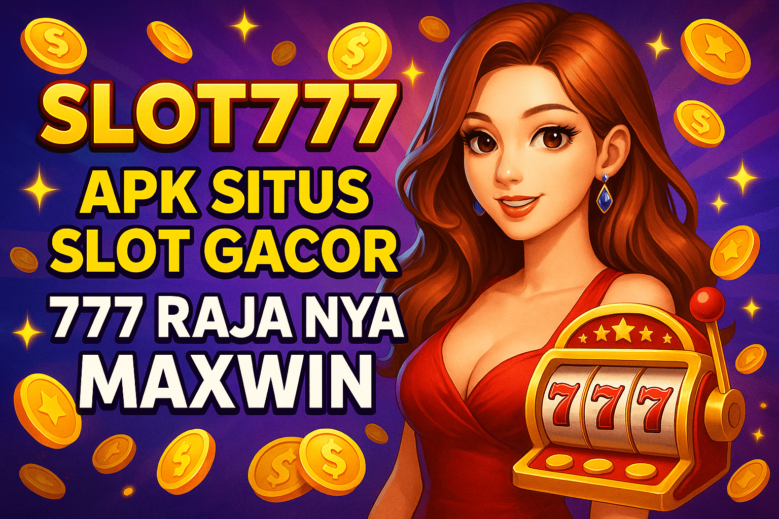 SLOT777: APK SITUS SLOT GACOR 777 RAJA NYA MAXWIN DI YOKAISLOT